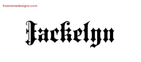 Jackelyn Old English Name Tattoo Designs