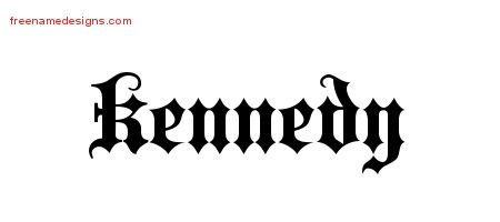 Kennedy Old English Name Tattoo Designs
