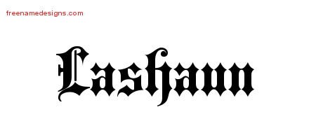 Lashaun Old English Name Tattoo Designs
