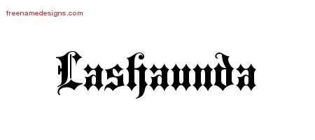 Lashaunda Old English Name Tattoo Designs