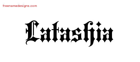 Latashia Old English Name Tattoo Designs