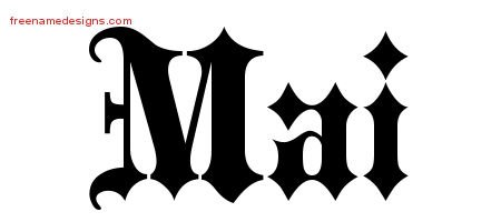 Mai Old English Name Tattoo Designs