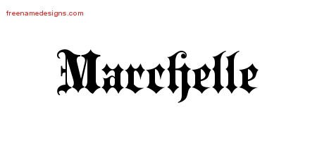 Marchelle Old English Name Tattoo Designs