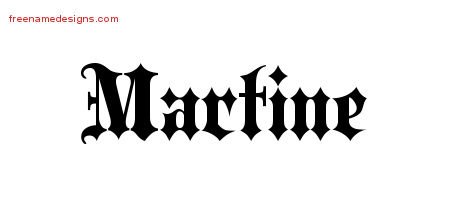 Martine Old English Name Tattoo Designs