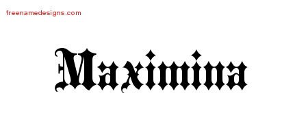 Maximina Old English Name Tattoo Designs