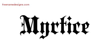 Myrtice Old English Name Tattoo Designs