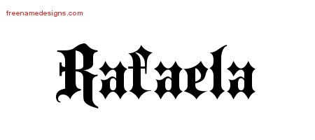 Rafaela Old English Name Tattoo Designs
