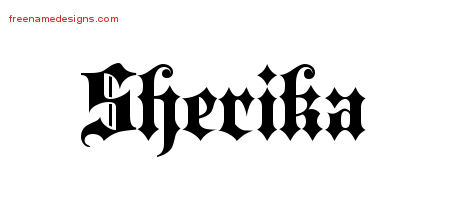 Sherika Old English Name Tattoo Designs