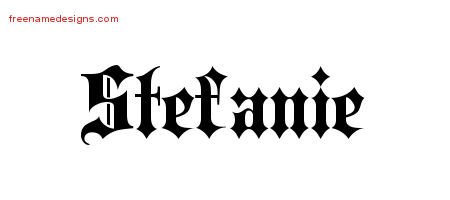 Stefanie Old English Name Tattoo Designs