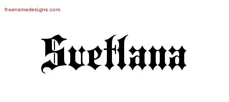 Svetlana Old English Name Tattoo Designs