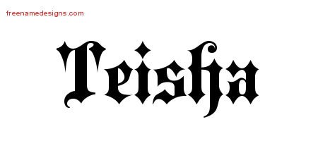 Teisha Old English Name Tattoo Designs