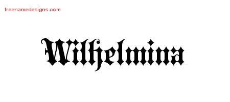 Wilhelmina Old English Name Tattoo Designs