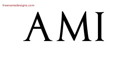 Ami Regal Victorian Name Tattoo Designs