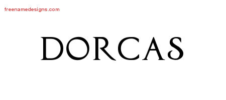 Dorcas Regal Victorian Name Tattoo Designs