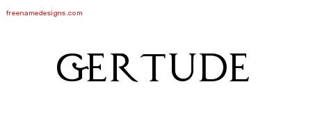 Gertude Regal Victorian Name Tattoo Designs