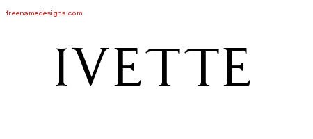 Ivette Regal Victorian Name Tattoo Designs
