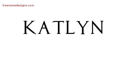Katlyn Regal Victorian Name Tattoo Designs