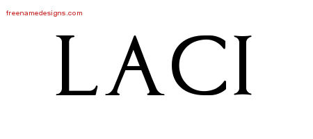 Laci Regal Victorian Name Tattoo Designs