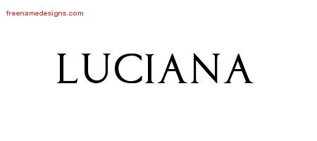 Luciana Regal Victorian Name Tattoo Designs