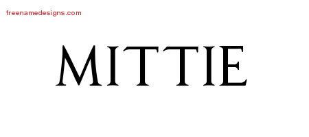 Mittie Regal Victorian Name Tattoo Designs