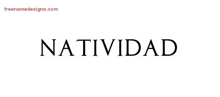 Natividad Regal Victorian Name Tattoo Designs