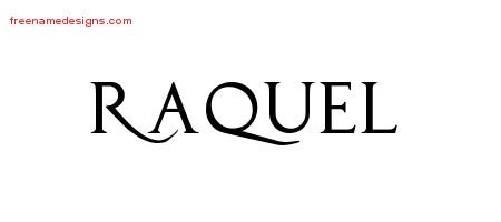 Raquel Regal Victorian Name Tattoo Designs