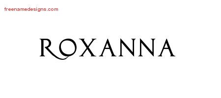 Roxanna Regal Victorian Name Tattoo Designs