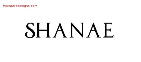 Shanae Regal Victorian Name Tattoo Designs
