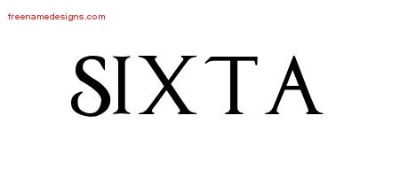 Sixta Regal Victorian Name Tattoo Designs