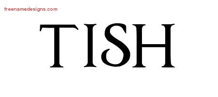 Tish Regal Victorian Name Tattoo Designs
