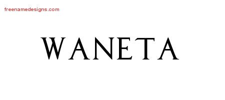 Waneta Regal Victorian Name Tattoo Designs
