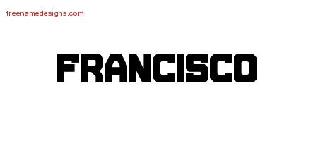 Francisco Titling Name Tattoo Designs