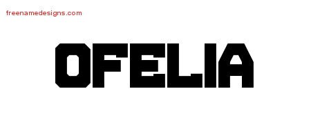 Ofelia Titling Name Tattoo Designs