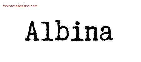 Albina Typewriter Name Tattoo Designs