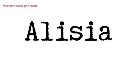 Alisia Typewriter Name Tattoo Designs