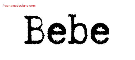 Bebe Typewriter Name Tattoo Designs