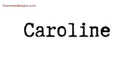 Caroline Typewriter Name Tattoo Designs