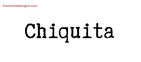 Chiquita Typewriter Name Tattoo Designs