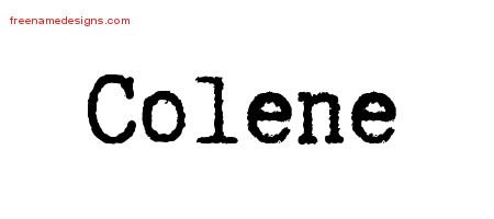 Colene Typewriter Name Tattoo Designs