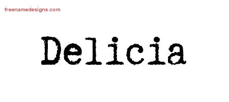 Delicia Typewriter Name Tattoo Designs