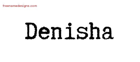Denisha Typewriter Name Tattoo Designs