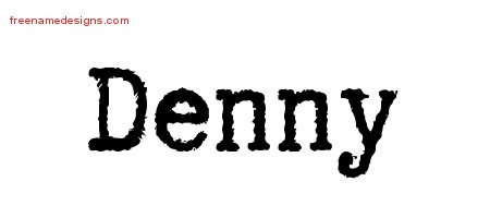 Denny Typewriter Name Tattoo Designs