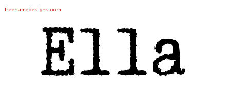 Ella Typewriter Name Tattoo Designs