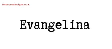Evangelina Typewriter Name Tattoo Designs