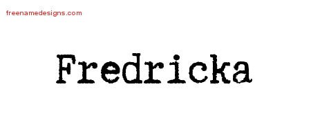 Fredricka Typewriter Name Tattoo Designs