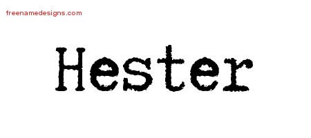 Hester Typewriter Name Tattoo Designs