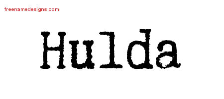 Hulda Typewriter Name Tattoo Designs