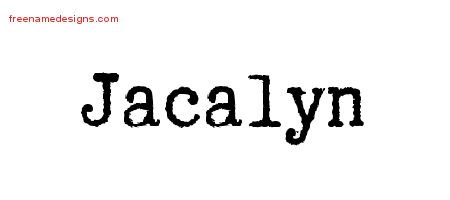 Jacalyn Typewriter Name Tattoo Designs