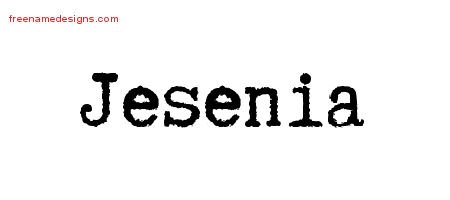 Jesenia Typewriter Name Tattoo Designs