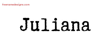 Juliana Typewriter Name Tattoo Designs